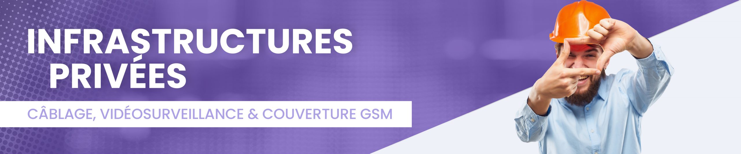 câblage infrastructure